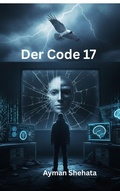 Cover: Der Code 17 - ayman shehata