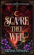 Cover: Scare Thee Well - Willow Hill Books
