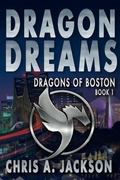 Cover: Dragon Dreams (Dragons of Boston, #1) - Falstaff Books