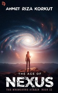 Cover: The Age of Nexus (The Mnemosyne Strain, #2) - Eora
