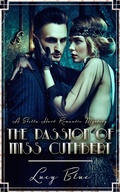 Cover: The Passion of Miss Cuthbert (Stella Hart Romantic Mysteries, #2) - Falstaff Books