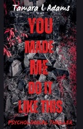 Cover: You Made Me Do It Like This - Tamara Adams