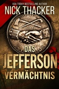 Cover: Das Jefferson-Verm&auml;chtnis (Harvey Bennett Thrillers - German, #4) - Nick Thacker