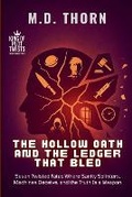 Cover: The Hollow Oath and the Ledger That Bled - Twist & Tether Press
