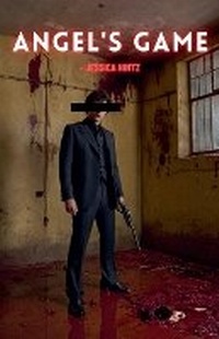 Abbildung von: Angel's Game - Jessica Hintz