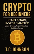 Cover: Crypto for Beginners - Start Smart, Invest Smarter - Black Star Media