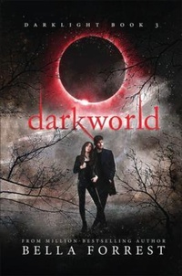 Enlarge image Cover: Darkworld - Bella Forrest