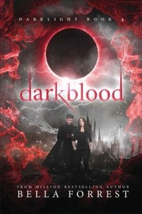 Enlarge image Cover: Darkblood - Bella Forrest
