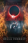 Cover: Darkfall - Bella Forrest