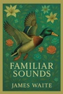 Cover: Familiar Sounds - Xlibris Us