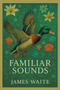 Cover: Familiar Sounds - Xlibris Corporation