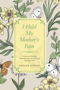 Cover: I Held My Mother's Pain - Balboa Press