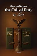 Cover: Above and Beyond the Call of Duty for Love - The Reading Glass Books