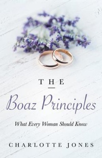 Enlarge image Cover: The Boaz Principle - Trilogy Christian Publishing