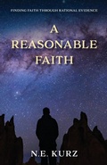 Cover: A Reasonable Faith - Dogwood Publishing