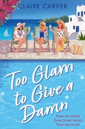 Cover: Too Glam to Give a D*mn - HarperCollins