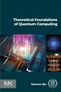 Cover: Theoretical Foundations of Quantum Computing - Elsevier