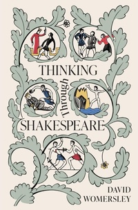 Enlarge image Cover: Thinking Through Shakespeare - Princeton University Press