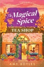 Cover: The Magical Spice Tea Shop - Headline Eternal