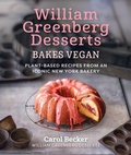Cover: William Greenberg Desserts Bakes Vegan - Skyhorse Publishing