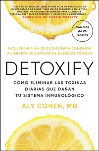 Enlarge image Cover: Detoxify, Spanish-Language Edition of Detoxify - Atria/Primero Sueno Press