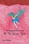 Cover: The Biographical Accounts of the Woman Tyrant - Tellwell Talent