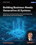 Cover: Building Business-Ready Generative AI Systems - Packt Publishing Limited