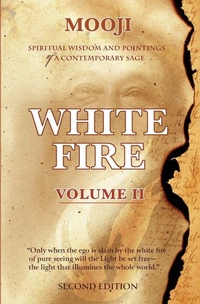 Enlarge image Cover: White Fire - Mooji Media