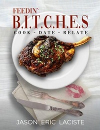 Abbildung von: Feedin' B.I.T.C.H.E.S. - The Quippy Quill Inc