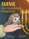 Cover: Hank the Hanukkah Hedgehog - RINCE & PRINCESS PUBLISHING, LLC