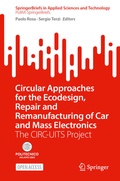 Cover: Circular Approaches for the Ecodesign, Repair and Remanufacturing of Car and Mass Electronics - Springer