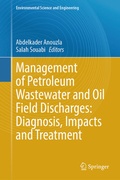 Cover: Management of Petroleum Wastewater and Oil Field Discharges: Diagnosis, Impacts and Treatment - Springer