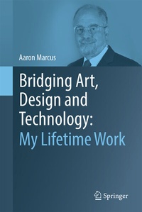 Abbildung von: Bridging Art, Design and Technology: My Lifetime Work - Springer