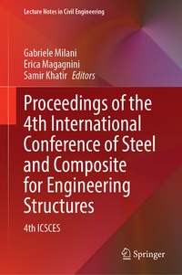 Enlarge image Cover: Proceedings of the 4th International Conference of Steel and Composite for Engineering Structures - Springer