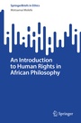 Cover: An Introduction to Human Rights in African Philosophy - Springer