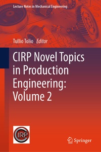 Enlarge image Cover: CIRP Novel Topics in Production Engineering: Volume 2 - Springer
