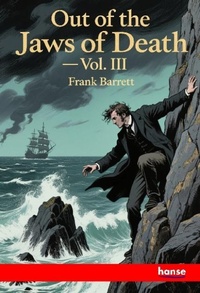 Enlarge image Cover: Out of the Jaws of Death - Hansebooks