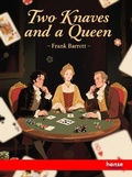 Cover: Two Knaves and a Queen - Hansebooks
