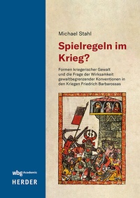 Abbildung von: Spielregeln im Krieg? - wbg Academic in Herder