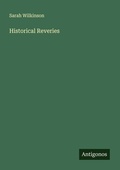 Cover: Historical Reveries - Antigonos Verlag