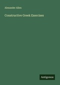 Cover: Constructive Greek Exercises - Antigonos Verlag