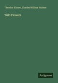 Cover: Wild Flowers - Antigonos Verlag