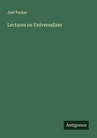 Enlarge image Cover: Lectures on Universalism - Antigonos Verlag