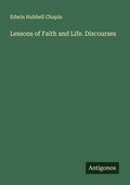 Cover: Lessons of Faith and Life. Discourses - Antigonos Verlag
