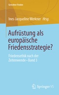 Cover: Aufr&uuml;stung als europ&auml;ische Friedensstrategie? - Springer VS