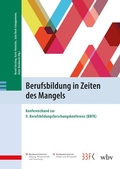 Cover: Berufsbildung in Zeiten des Mangels - wbv Media