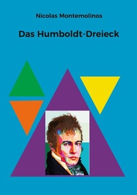 Abbildung von: Das Humboldt-Dreieck - BoD - Books on Demand