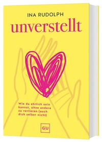 Abbildung von: Unverstellt - Gräfe und Unzer