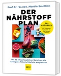 Abbildung von: Der Nährstoff-Plan - Das Kochbuch - Gräfe und Unzer