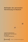 Cover: Methoden der personalen Vermittlung im Museum - transcript